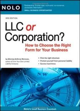 Llc Or Corporation? How To Choose The Right Form For Your Business