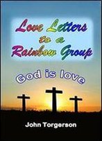 Love Letters To A Rainbow Group