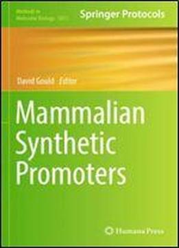 Mammalian Synthetic Promoters (methods In Molecular Biology)