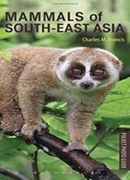 Mammals Of South-East Asia (Pocket Photo Guides)