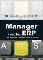 Manager Avec Les Erp (French Edition)