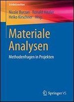 Materiale Analysen: Methodenfragen In Projekten (Erlebniswelten)