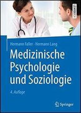 Medizinische Psychologie Und Soziologie (springer-lehrbuch)
