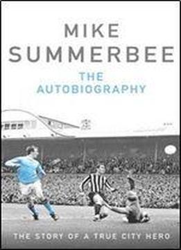 Mike Summerbee: The Autobiography