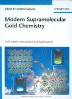 Modern Supramolecular Gold Chemistry