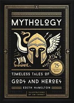 mythology timeless tales of gods and heroes audiobook