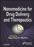 Nanomedicine For Drug Delivery And Therapeutics