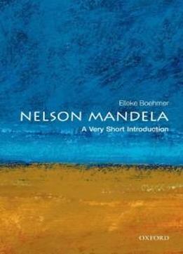 Nelson Mandela: A Very Short Introduction (very Short Introductions)