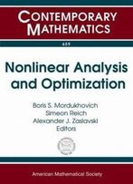 Nonlinear Analysis And Optimization (Contemporary Mathematics)
