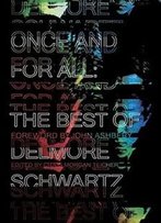 Once And For All: The Best Of Delmore Schwartz