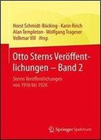 Otto Sterns Veroffentlichungen Band 2: Sterns Veroffentlichungen Von 1916 Bis 1926