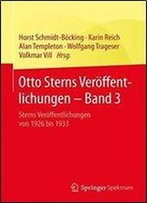 Otto Sterns Veroffentlichungen Band 3: Sterns Veroffentlichungen Von 1926 Bis 1933