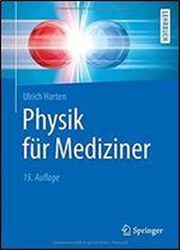Physik Fur Mediziner (springer-lehrbuch)