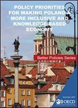 Policy Priorities For Making Poland A More Inclusive And Knowledge-based Economy