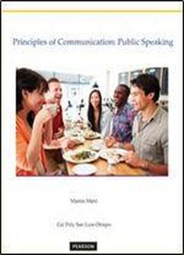 Principles Of Communication: Public Speaking
