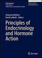 Principles Of Endocrinology And Hormone Action