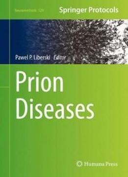 Prion Diseases (neuromethods)