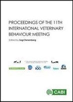 Proceedings Of The 11th International Veterinary Behaviour Meeting