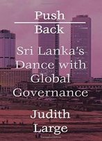 Push Back: Sri Lanka's Dance With Global Governance