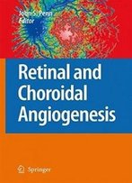 Retinal And Choroidal Angiogenesis