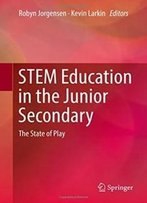Stem Education In The Junior Secondary: The State Of Play