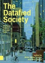 The Datafied Society: Studying Culture Through Data