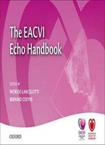 The Eacvi Echo Handbook (The European Society Of Cardiology Textbooks)