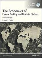 The Economics Of Money,Banking, And Financial Markets (Eleventh Edition) By Frederic S.Mishkin