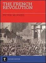 The French Revolution: Second Edition (Revised)