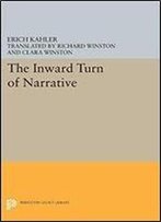 The Inward Turn Of Narrative (Bollingen Series (General))
