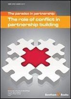 The Paradox In Partnership: The Role Of Conflict In Partnership Building