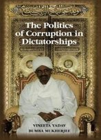 The Politics Of Corruption In Dictatorships