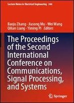 The Proceedings Of The Second International Conference On Communications, Signal Processing, And Systems