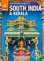 The Rough Guide To South India & Kerala (Rough Guides)