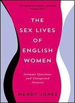 The Sex Lives Of English Women