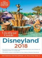 The Unofficial Guide To Disneyland 2018