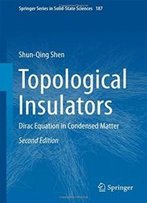 Topological Insulators: Dirac Equation In Condensed Matter (Springer Series In Solid-State Sciences)