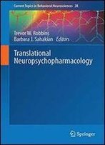 Translational Neuropsychopharmacology (Current Topics In Behavioral Neurosciences)