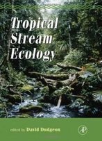 Tropical Stream Ecology (Aquatic Ecology)