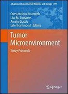Tumor Microenvironment: Study Protocols