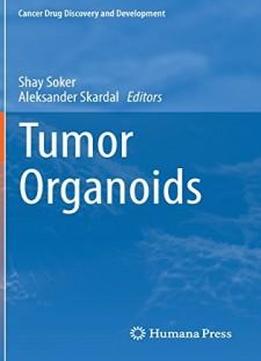 Tumor Organoids (cancer Drug Discovery And Development)