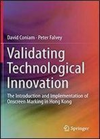 Validating Technological Innovation: The Introduction And Implementation Of Onscreen Marking In Hong Kong