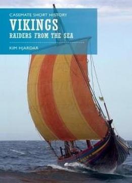 Vikings: Raiders From The Sea (casemate Short History)
