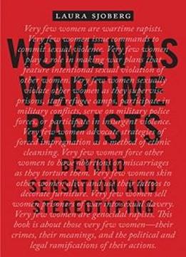 Women As Wartime Rapists: Beyond Sensation And Stereotyping (perspectives On Political Violence)