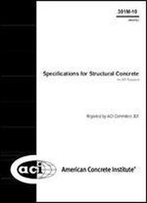 301m-10 Metric Specifications For Structural Concrete