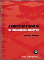 A Contractor's Guide To The Fidic Conditions Of Contract