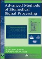 Advanced Methods Of Biomedical Signal Processing 1st Edition