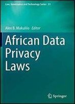 African Data Privacy Laws (Law, Governance And Technology Series)