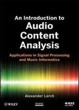 An Introduction To Audio Content Analysis: Applications In Signal Processing And Music Informatics