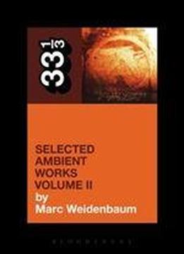 Aphex Twin's Selected Ambient Works, Vol. 2